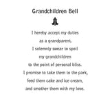 Grandchildren Bell Pendant - I will spoil my grandchildren